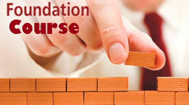 Foundation courses