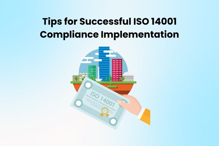 Tips for Successful ISO 14001 Compliance Implementation
